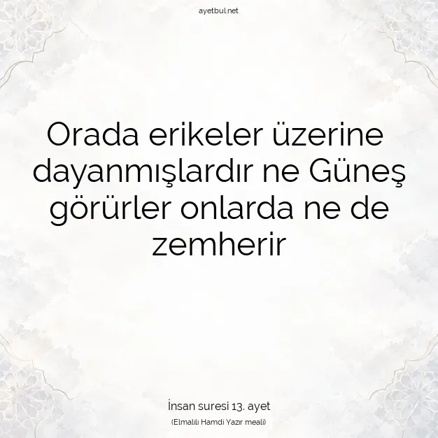 Ayetbul | Kuran Mealleri | Quran | İnsan suresi 13. ayet