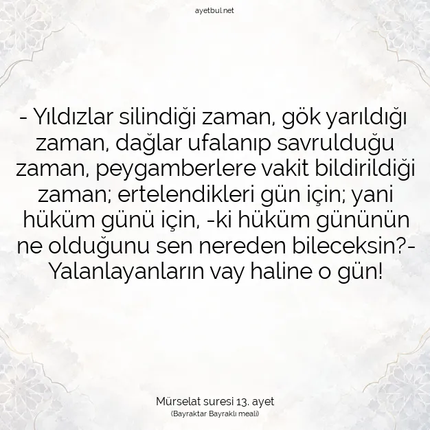Ayetbul | Kuran Mealleri | Quran | Mürselat suresi 13. ayet