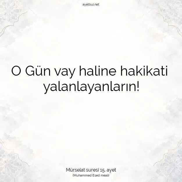 Ayetbul | Kuran Mealleri | Quran | Mürselat suresi 15. ayet
