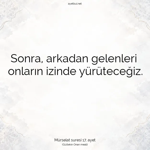 Ayetbul | Kuran Mealleri | Quran | Mürselat suresi 17. ayet