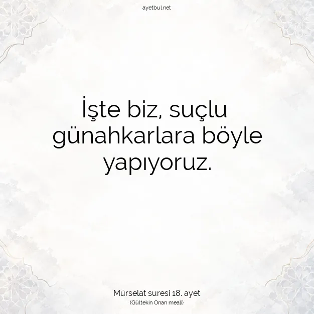 Ayetbul | Kuran Mealleri | Quran | Mürselat suresi 18. ayet