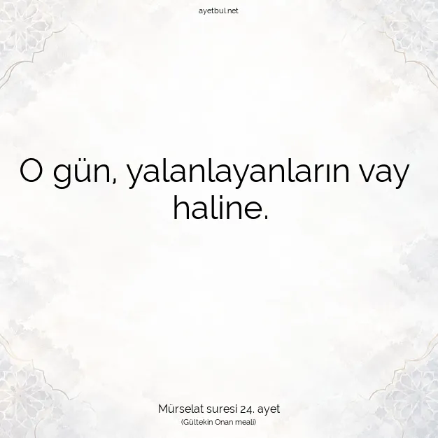 Ayetbul | Kuran Mealleri | Quran | Mürselat suresi 24. ayet