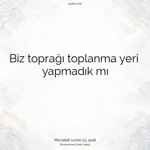 Ayetbul | Kuran Mealleri | Quran | Mürselat suresi 25. ayet