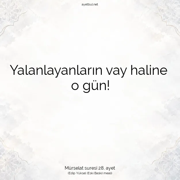 Ayetbul | Kuran Mealleri | Quran | Mürselat suresi 28. ayet
