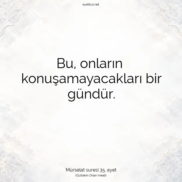 Ayetbul | Kuran Mealleri | Quran | Mürselat suresi 35. ayet