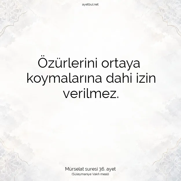 Ayetbul | Kuran Mealleri | Quran | Mürselat suresi 36. ayet