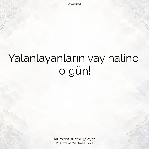 Ayetbul | Kuran Mealleri | Quran | Mürselat suresi 37. ayet