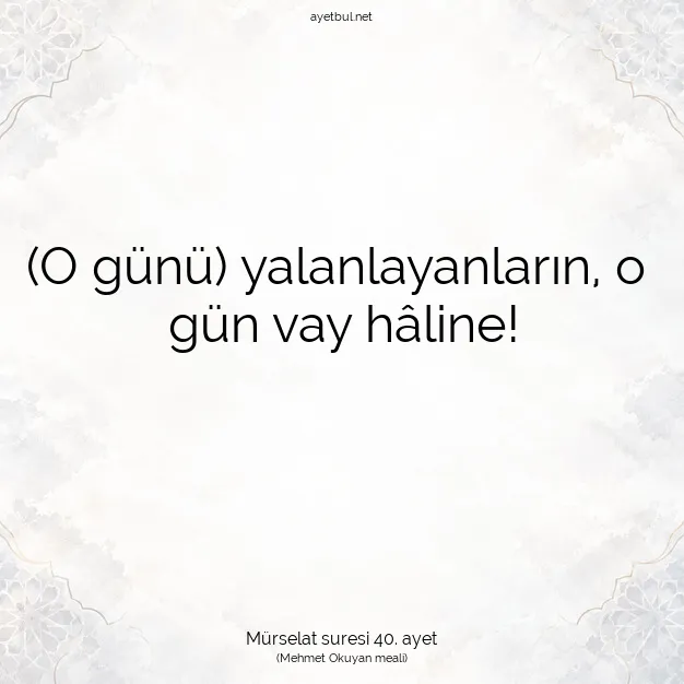Ayetbul | Kuran Mealleri | Quran | Mürselat suresi 40. ayet