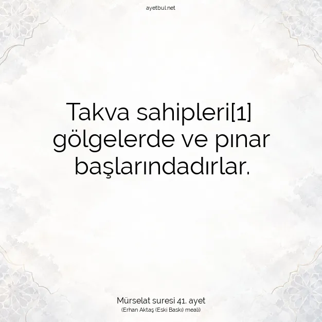 Ayetbul | Kuran Mealleri | Quran | Mürselat suresi 41. ayet