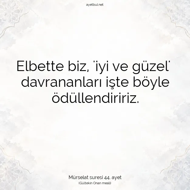 Ayetbul | Kuran Mealleri | Quran | Mürselat suresi 44. ayet