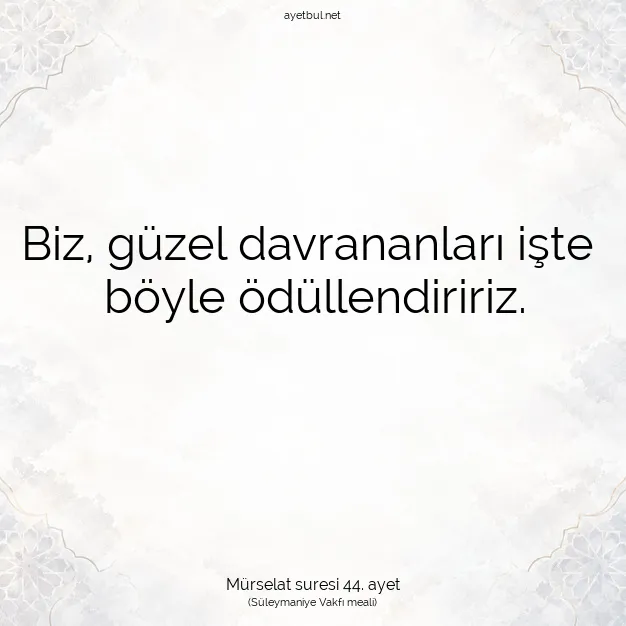Ayetbul | Kuran Mealleri | Quran | Mürselat suresi 44. ayet