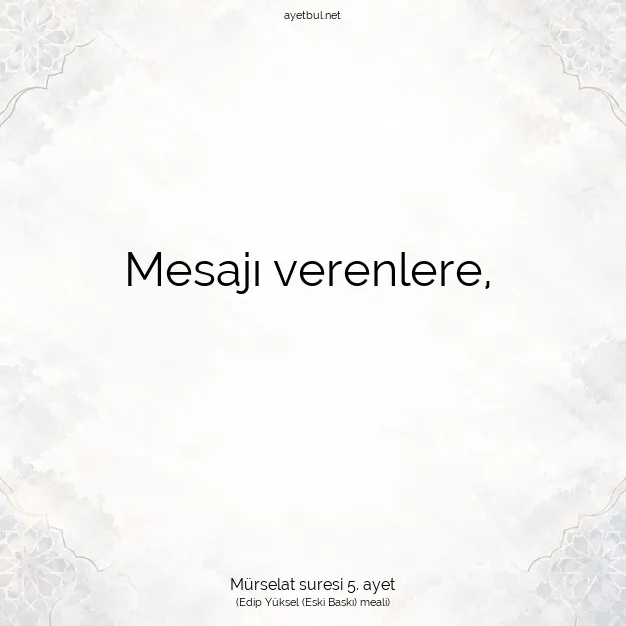 Ayetbul | Kuran Mealleri | Quran | Mürselat suresi 5. ayet