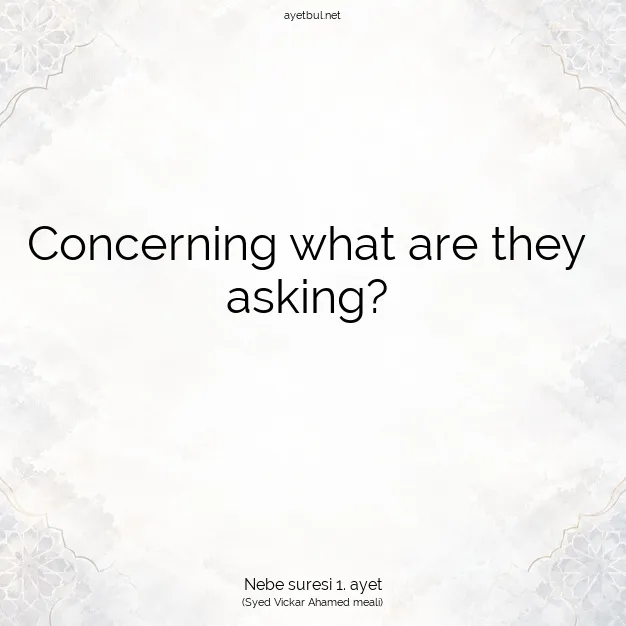 Ayetbul | Kuran Mealleri | Quran | Nebe suresi 1. ayet