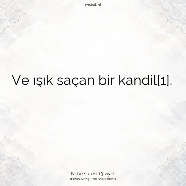 Ayetbul | Kuran Mealleri | Quran | Nebe suresi 13. ayet