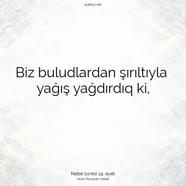 Ayetbul | Kuran Mealleri | Quran | Nebe suresi 14. ayet