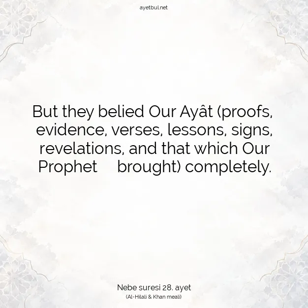 Ayetbul | Kuran Mealleri | Quran | Nebe suresi 28. ayet