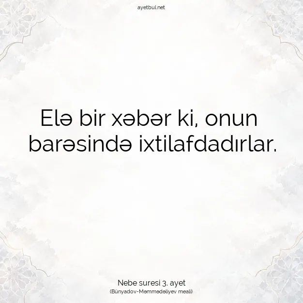 Ayetbul | Kuran Mealleri | Quran | Nebe suresi 3. ayet