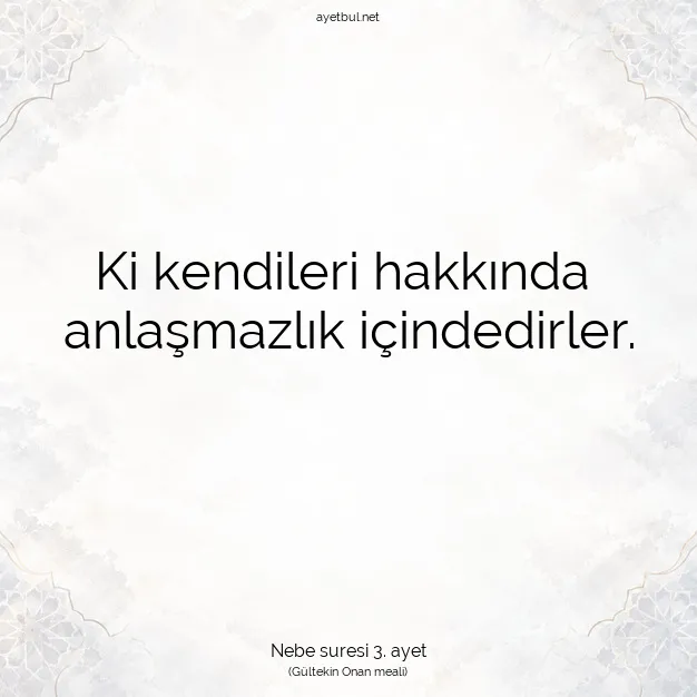 Ayetbul | Kuran Mealleri | Quran | Nebe suresi 3. ayet