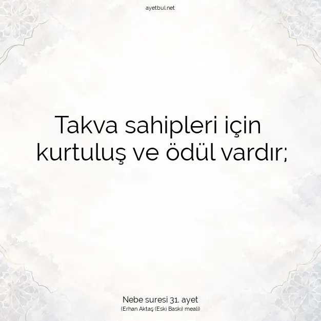 Ayetbul | Kuran Mealleri | Quran | Nebe suresi 31. ayet