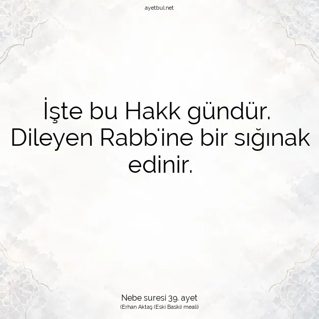 Ayetbul | Kuran Mealleri | Quran | Nebe suresi 39. ayet
