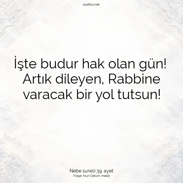 Ayetbul | Kuran Mealleri | Quran | Nebe suresi 39. ayet