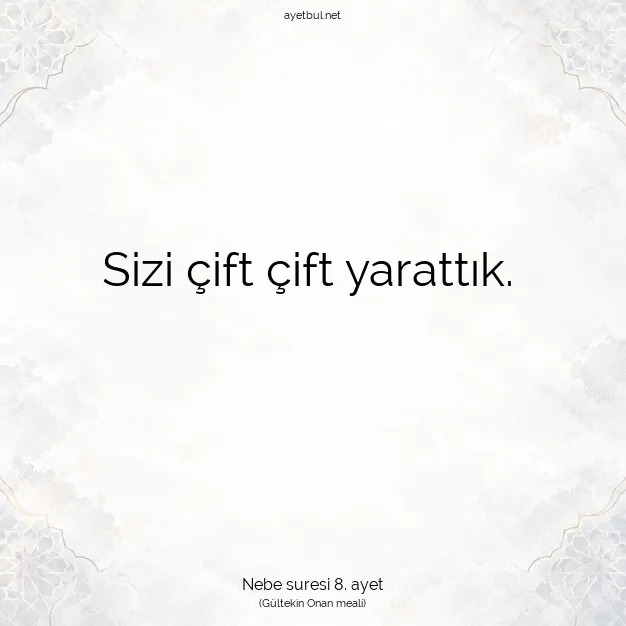 Ayetbul | Kuran Mealleri | Quran | Nebe suresi 8. ayet