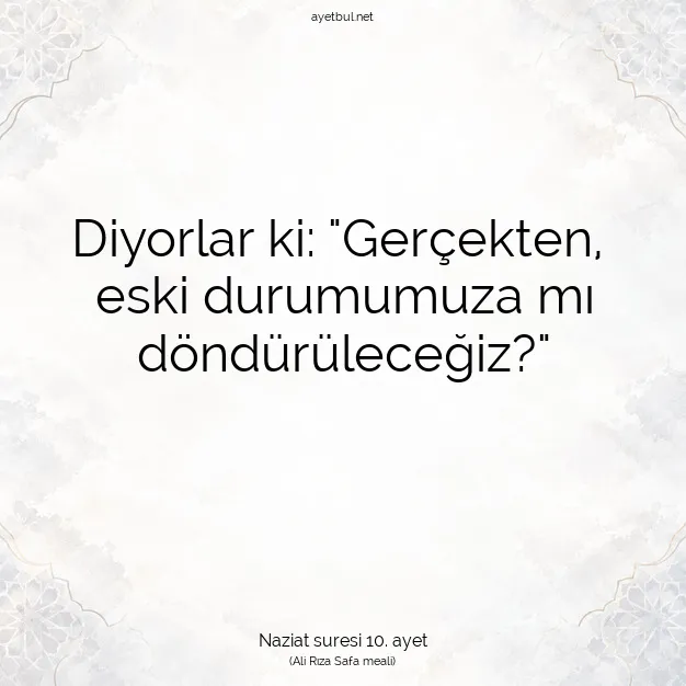 Ayetbul | Kuran Mealleri | Quran | Naziat suresi 10. ayet
