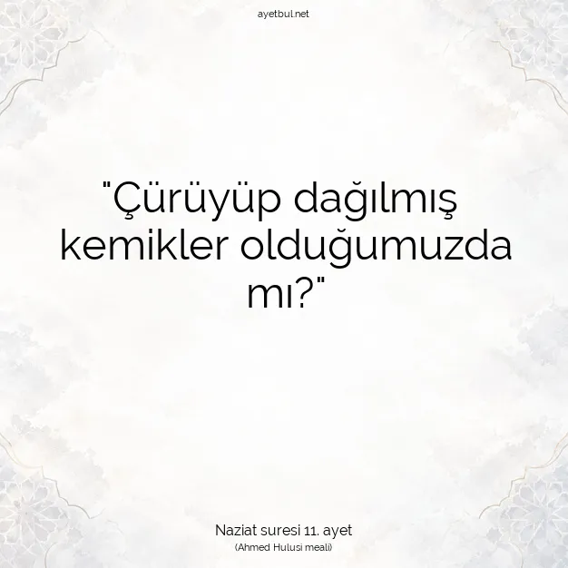 Ayetbul | Kuran Mealleri | Quran | Naziat suresi 11. ayet