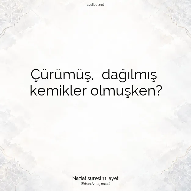 Ayetbul | Kuran Mealleri | Quran | Naziat suresi 11. ayet
