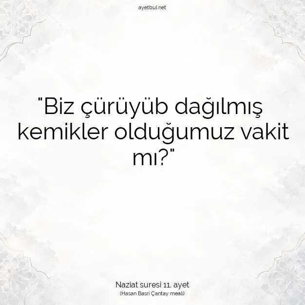 Ayetbul | Kuran Mealleri | Quran | Naziat suresi 11. ayet