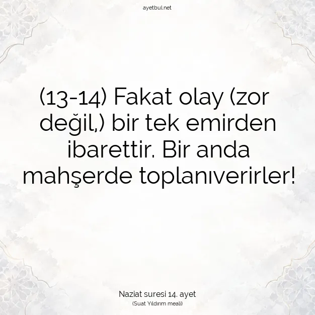 Ayetbul | Kuran Mealleri | Quran | Naziat suresi 14. ayet