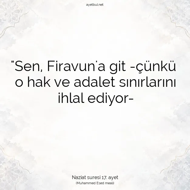 Ayetbul | Kuran Mealleri | Quran | Naziat suresi 17. ayet