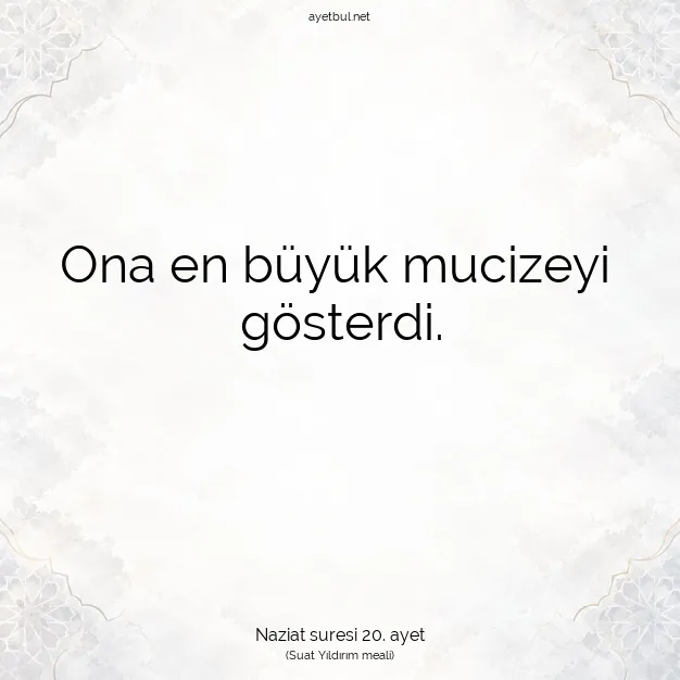 Ayetbul | Kuran Mealleri | Quran | Naziat suresi 20. ayet