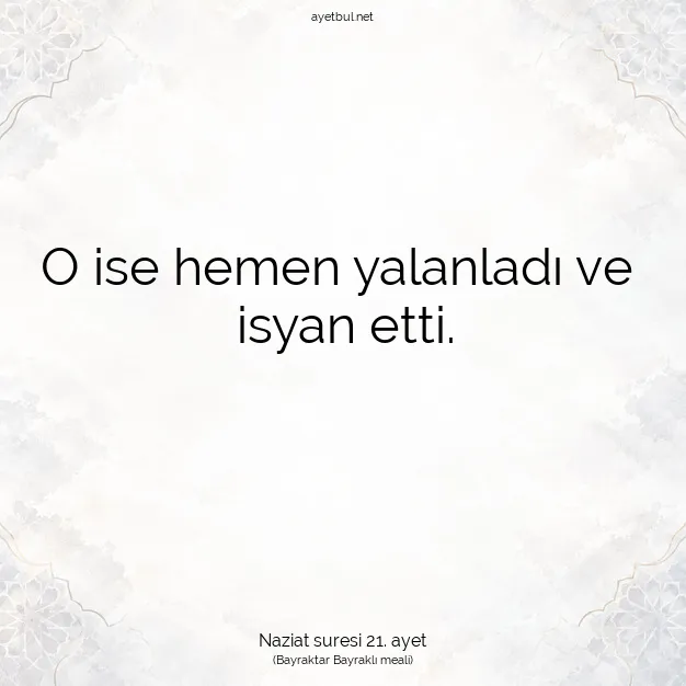 Ayetbul | Kuran Mealleri | Quran | Naziat suresi 21. ayet