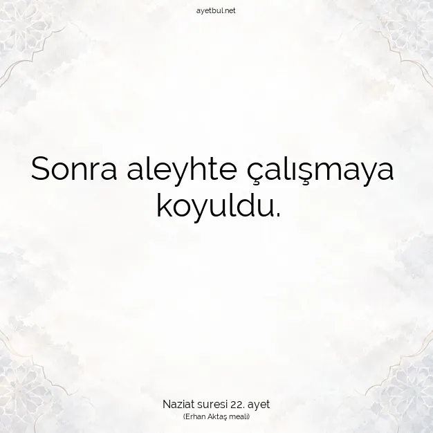 Ayetbul | Kuran Mealleri | Quran | Naziat suresi 22. ayet