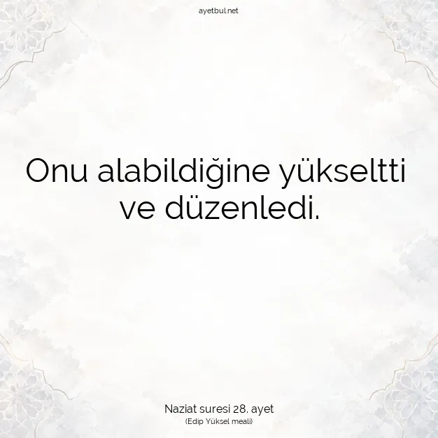 Ayetbul | Kuran Mealleri | Quran | Naziat suresi 28. ayet