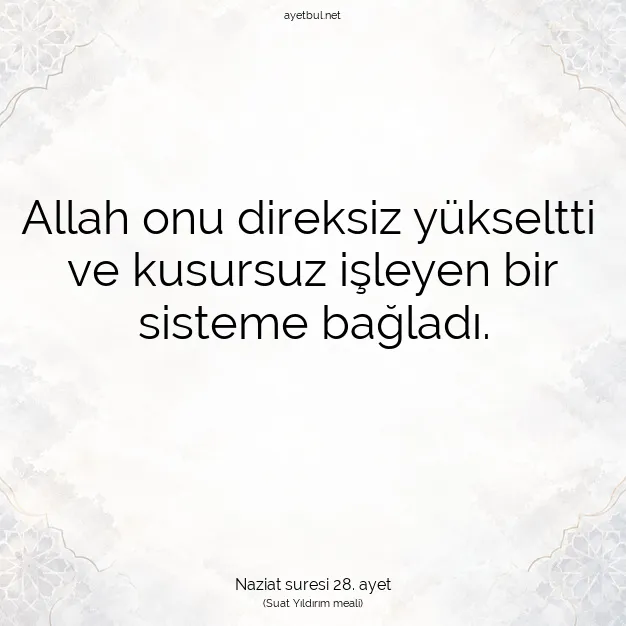 Ayetbul | Kuran Mealleri | Quran | Naziat suresi 28. ayet