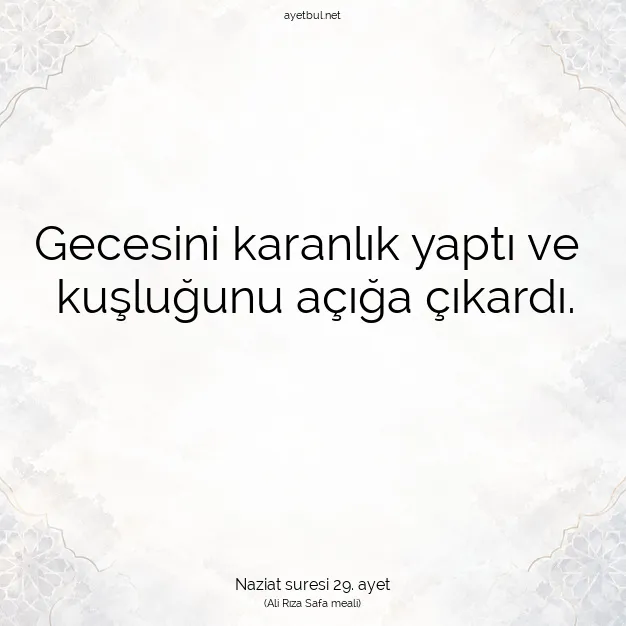 Ayetbul | Kuran Mealleri | Quran | Naziat suresi 29. ayet