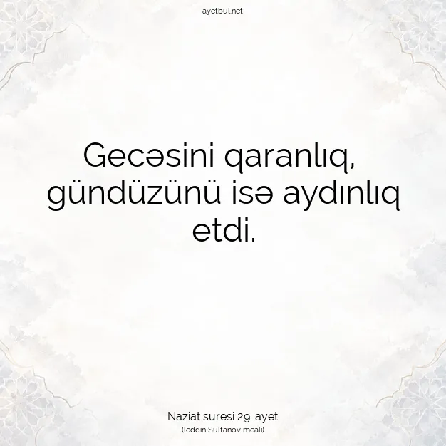 Ayetbul | Kuran Mealleri | Quran | Naziat suresi 29. ayet