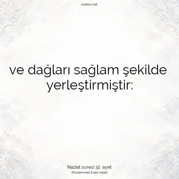 Ayetbul | Kuran Mealleri | Quran | Naziat suresi 32. ayet