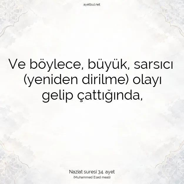 Ayetbul | Kuran Mealleri | Quran | Naziat suresi 34. ayet