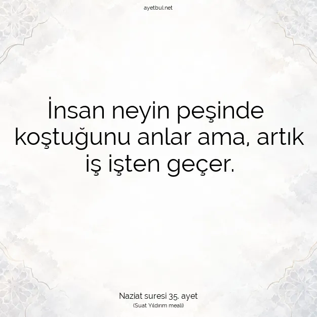 Ayetbul | Kuran Mealleri | Quran | Naziat suresi 35. ayet