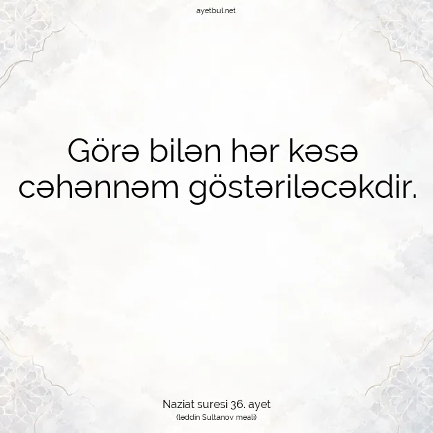 Ayetbul | Kuran Mealleri | Quran | Naziat suresi 36. ayet