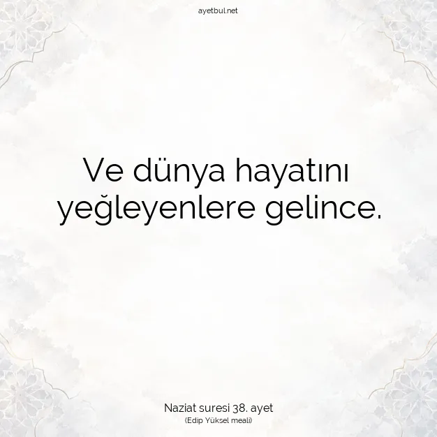 Ayetbul | Kuran Mealleri | Quran | Naziat suresi 38. ayet