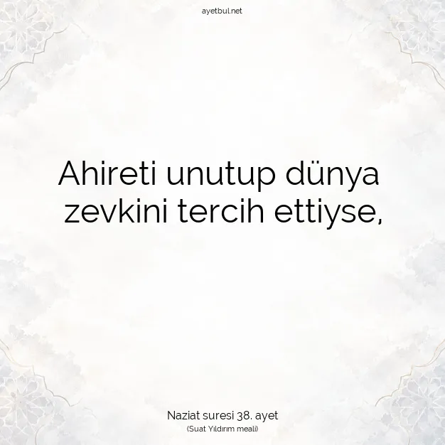 Ayetbul | Kuran Mealleri | Quran | Naziat suresi 38. ayet