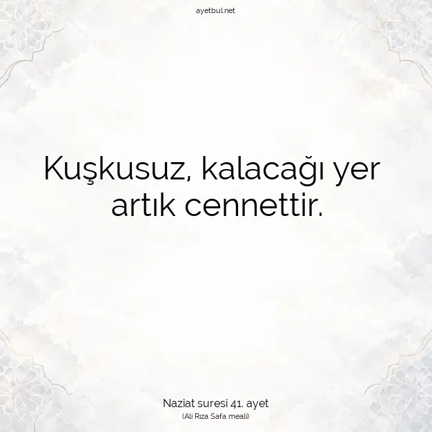 Ayetbul | Kuran Mealleri | Quran | Naziat suresi 41. ayet