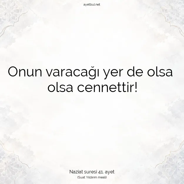 Ayetbul | Kuran Mealleri | Quran | Naziat suresi 41. ayet