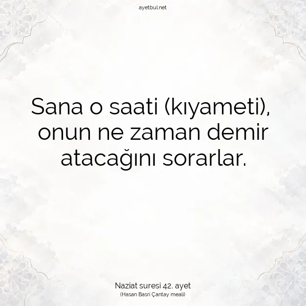 Ayetbul | Kuran Mealleri | Quran | Naziat suresi 42. ayet