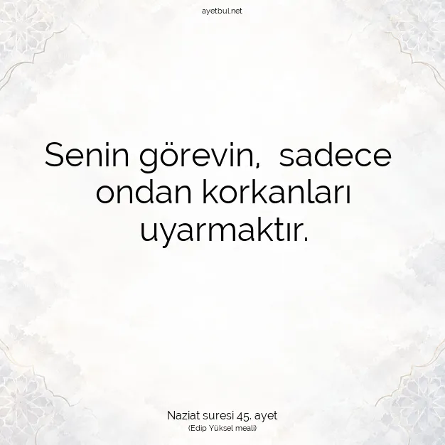 Ayetbul | Kuran Mealleri | Quran | Naziat suresi 45. ayet