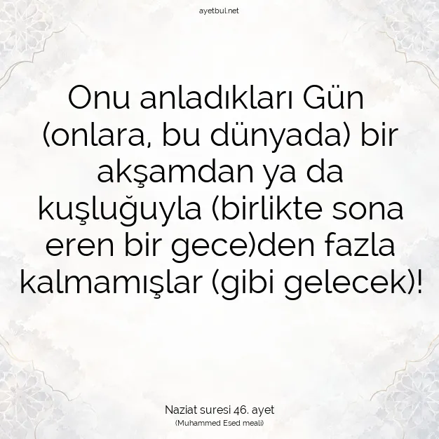 Ayetbul | Kuran Mealleri | Quran | Naziat suresi 46. ayet